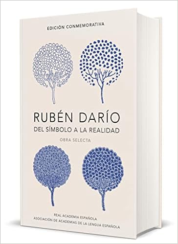 Rubén Darío, del símbolo a la realidad (Edición ...