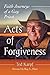Acts of Forgiveness: Faith Journeys of a Gay Priest by Ted Karpf, Foreword by Ray L. Hart