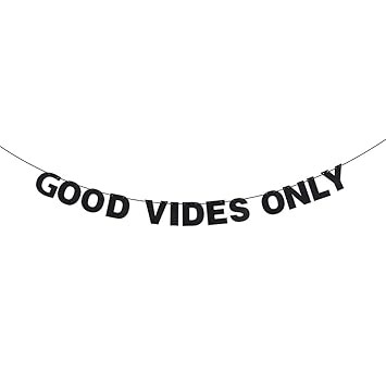 Good Vibes Only Inspiration Banner Black Glitter Rules For Life