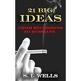 21 BIG IDEAS: From Recessions to Russians