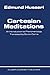 Cartesian Meditations: An Introduction to Phenomenology by Edmund Husserl, Dorion Cairns
