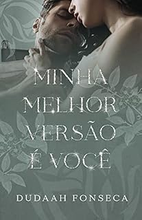 Livro MINHA MELHOR VERSÃO É VOCÊ (volume único)