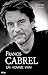Francis Cabrel, une histoire vraie by 