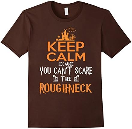 Mens Keep Calm You Cant Scare Roughneck Halloween Tshirt Large Brown