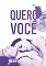 Livro Quero Você: Volume único