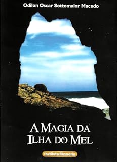 Livro A Magia da Ilha do Mel
