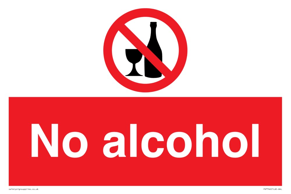 No alcohol Sign - 300x200mm - A4L