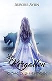 Les Kergallen, tome 5,5: Gwenn (French Edition) by Aurore Aylin, Fleurine Rétoré