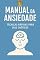 Livro Manual da Ansiedade : Dicas rápidas para dias caoticos (Box Manuais. Livro 2)