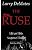 The Ruse: A Brian Tibbs Suspense Thriller