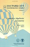 Complex Algebraic Geometry, , 0821811452