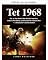 Livro Tet 1968: A batalha de 26 dias que chocou a América, encerrou uma presidência e mudou o rumo da Guerra do Vietnã — Uma história para leitores curiosos
