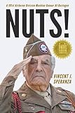 Nuts!: A 101st Airborne Division Machine Gunner at Bastogne by 