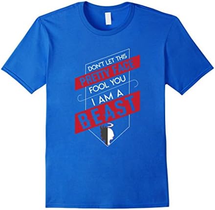 Mens Dont Let This Pretty Face Fool You I Am A Beast Wrestling Large Royal Blue