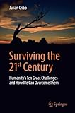 Image de Surviving the 21st Century: Humanity's Ten Great Challenges and How We Can Overcome Them