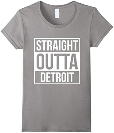 Women's Straight Outta Detroit t shirts tshirts tees Small Slate