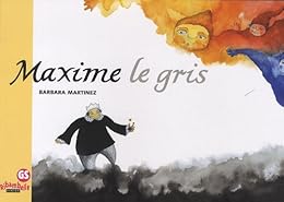 Maxime le gris
