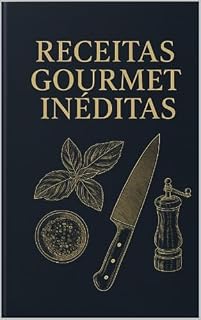 Livro Receitas Gourmet inéditas