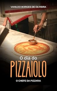 Livro O dia do pizzaiolo: O chefe da pizzaria