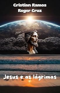 Livro Jesus e as Lágrimas