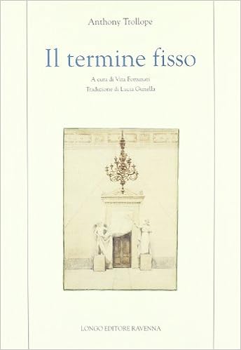 Anthony Trollope - Il termine fisso (2003)