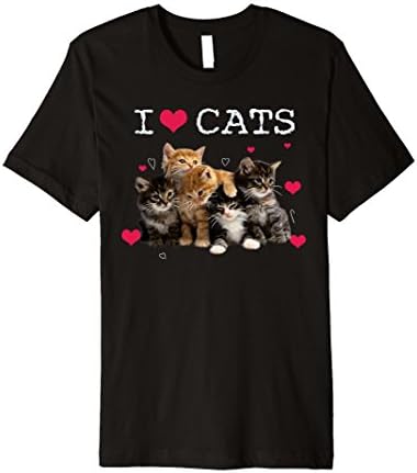 I Love Cats - I Love Kittens - Cat Lover T-Shirt Tee Shirt