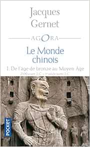 Amazon Com Le Monde Chinois 1 Agora French Edition 9782266153683 Gernet Jacques Books Amazon Com Le Monde Chinois 1 Agora French Edition 9782266153683 Gernet Jacques Books