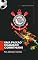 Livro UMA PAIXÃO CHAMADO CORINTHIANS