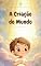 Livro A Criação do Mundo: Bíblia Kids – Grandes Histórias da Fé