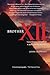 Brother XII:The Strange Odyssey of a 20th-century Prophet by John Oliphant