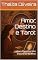 Livro Amor, Destino e Tarot: Leitura Espiritual dos Encontros de Alma