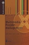 Image de Multimedia-Projektmanagement: Von der Idee zum Produkt (X.media.interaktiv) (German Edition)