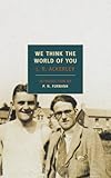 Front cover for the book We Think The World of You by J. R. Ackerley