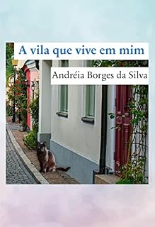 Livro A Vila que vive em mim