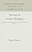 The Art of Asylum - Keeping: Thomas Story Kirkbride and the Origins of American Psychiatry (Studies in Health, Illness, and Caregiving)