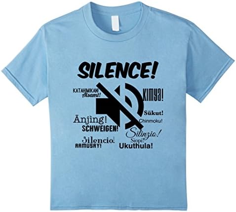 Kids Silence! Mute Button gift T-shirt in many languages. 4 Baby Blue