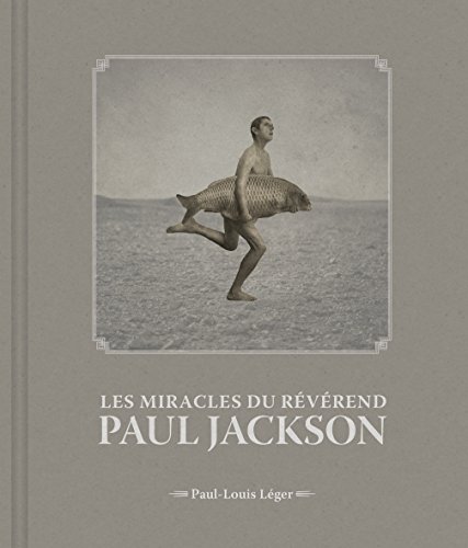 Les  miracles du révérend Paul Jackson