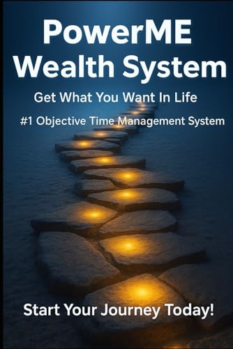 PowerME Wealth System: Get What You Want In Life
