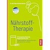 Nährstoff-Therapie: Orthomolekulare Medizin & Bioidentische Hormone: Mangel ausgleichen, Beschwerden lindern, Alterungsprozesse aufhalten Taschenbuch – 12. Januar 2022
