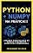 Livro Python + Numpy na Prática!!!: Aprenda manipulação de arrays através de exercícios comentados.