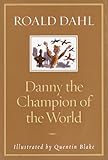 Danny the Champion of the World by Roald Dahl (2002-02-12)