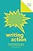 Writing Action: A Book of Writing Prompts (Lit Starts) by San Francisco Writers' Grotto, Bonnie Tsui