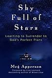 Sky Full of Stars: Learning to Surrender to God's
