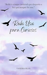 Livro Reiki Usui para Curiosos: A Energia Que Cura com Amor