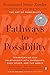 Pathways to Possibility: Transforming Our Relationship with Ourselves, Each Other, and the World by Rosamund Stone Zander