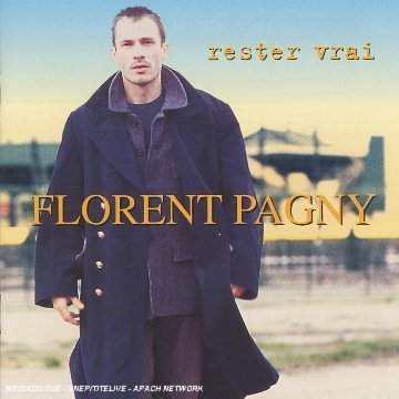 Florent Pagny - Rester Vrai By Pagny,florent (1998-02-04? - Zortam Music
