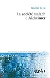 Image de La société malade d'Alzheimer