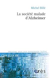 La  société malade d'Alzheimer
