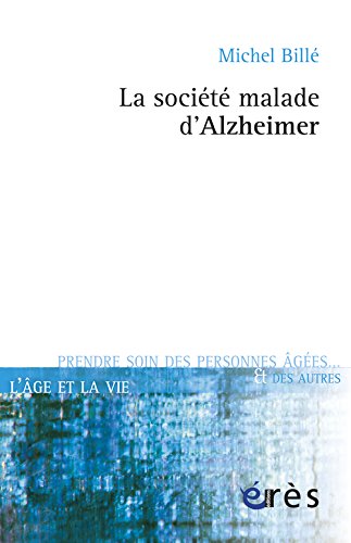 La  société malade d'Alzheimer