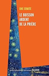 Le  buisson ardent de la prière